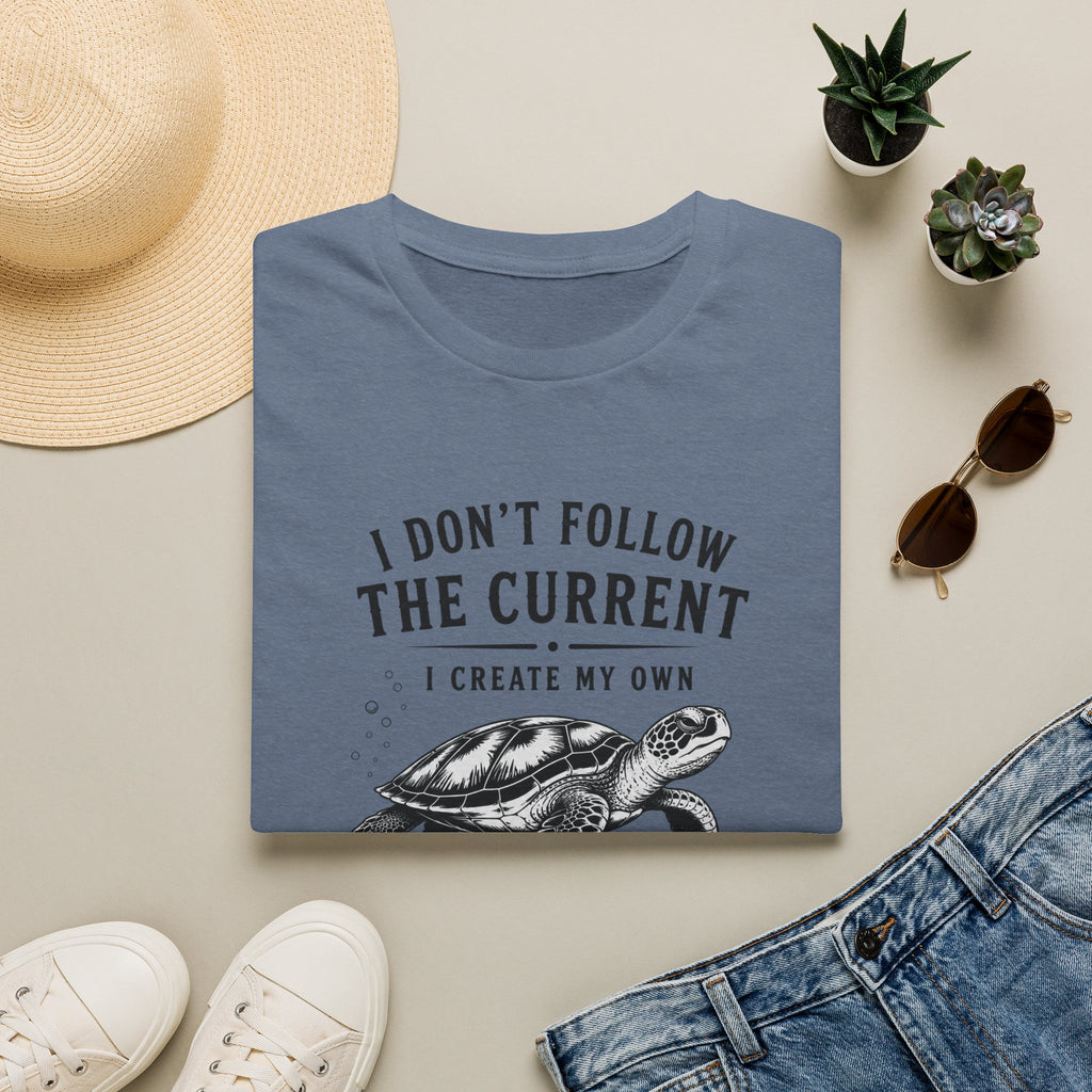 I Dont Follow The Current I Create My Own T-Shirt