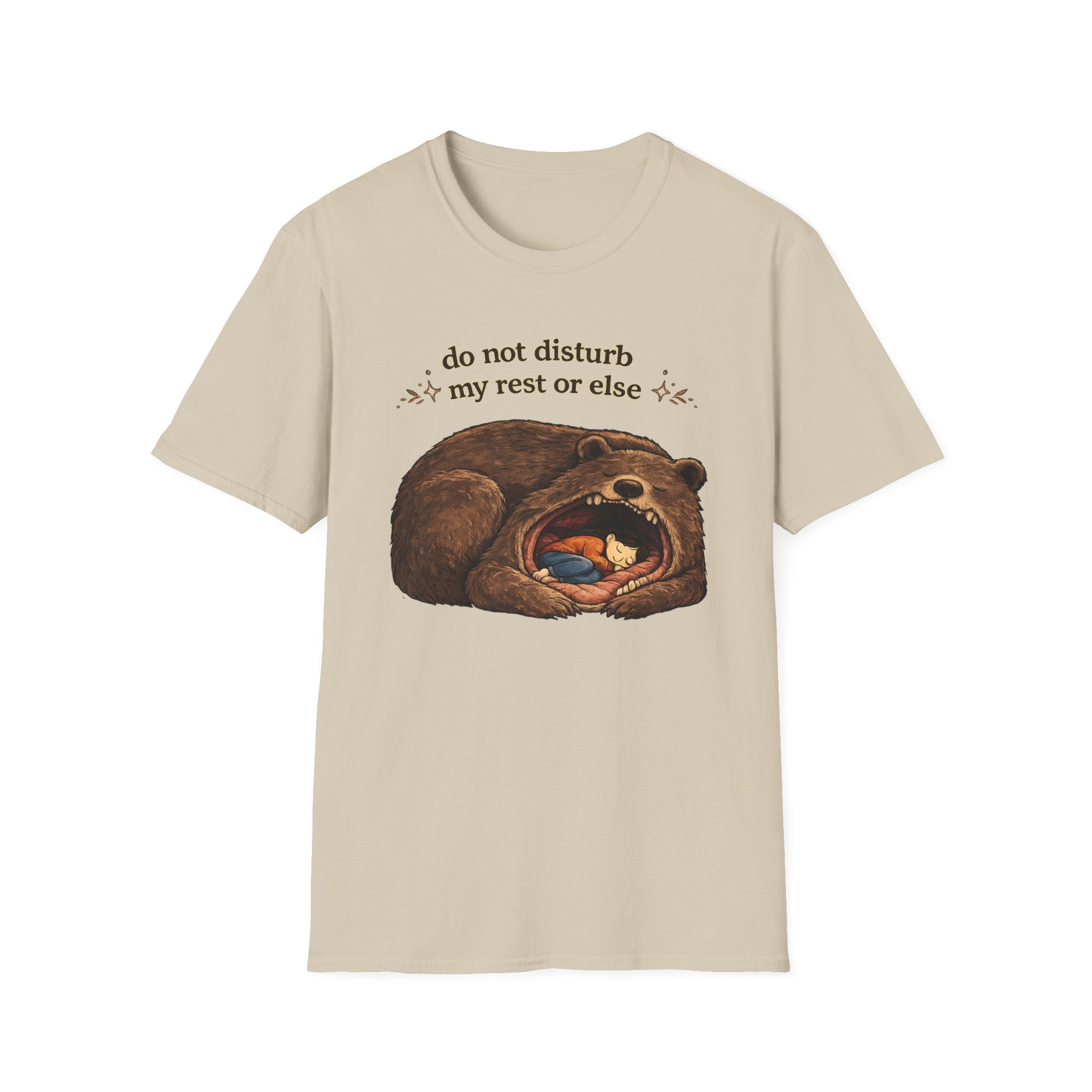 Do Not Disturb My Rest or Else T-shirt