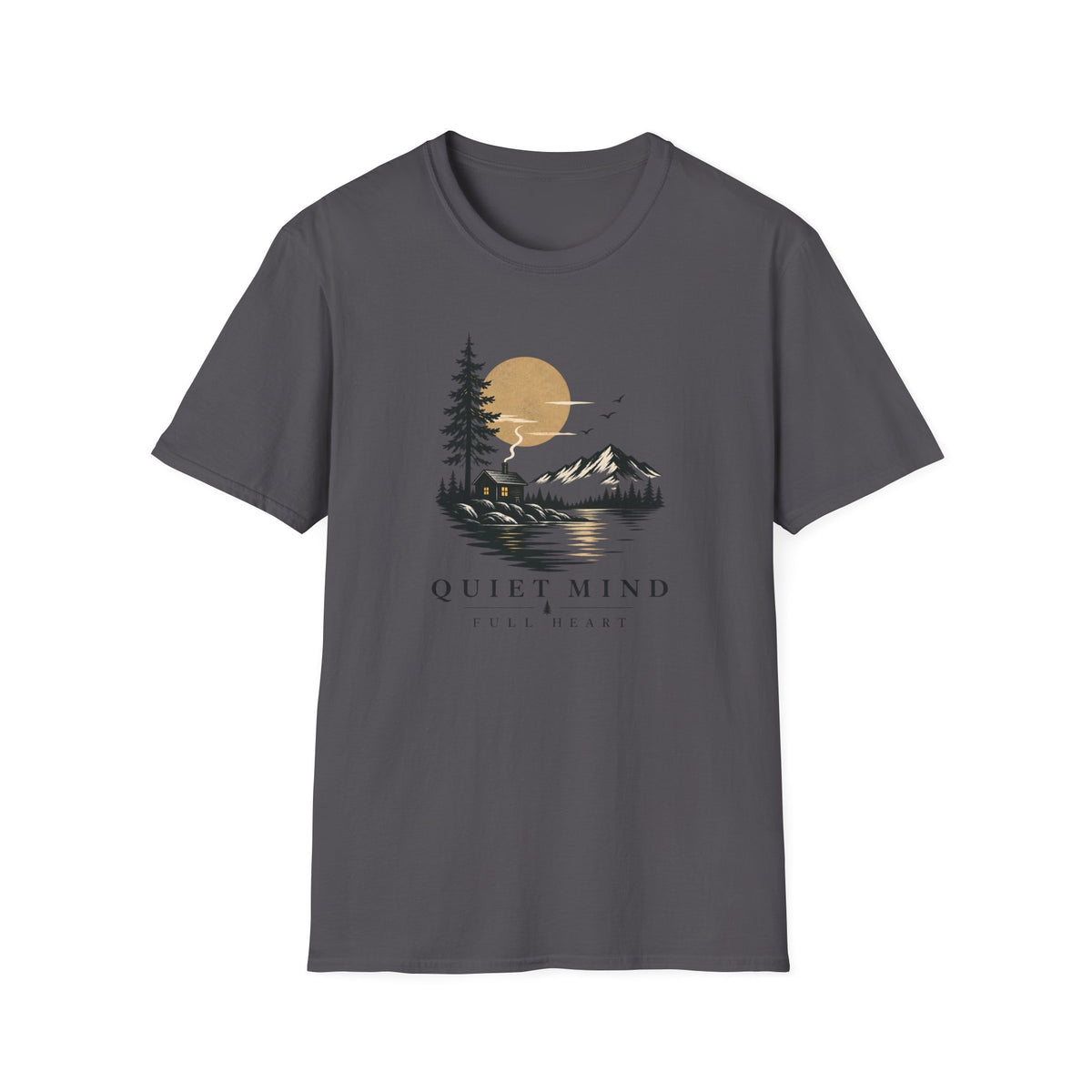 Quiet Mind Full Heart T-Shirt