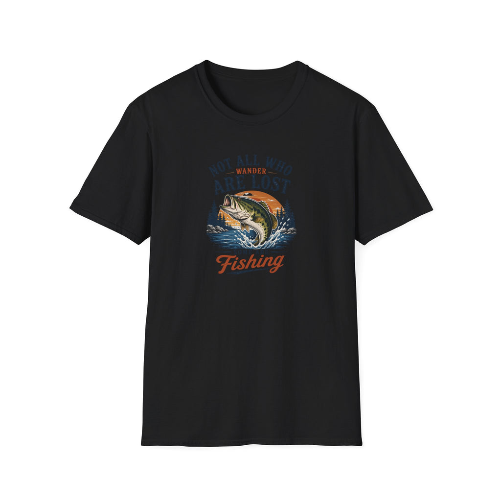 Not All Who Wonder Are Lost Some Are Fishing T-Shirt