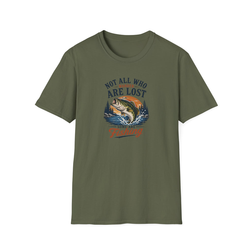 Not All Who Wonder Are Lost Some Are Fishing T-Shirt