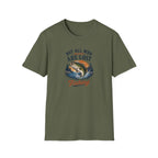 Not All Who Wonder Are Lost Some Are Fishing T-Shirt