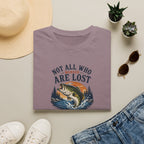 Not All Who Wonder Are Lost Some Are Fishing T-Shirt