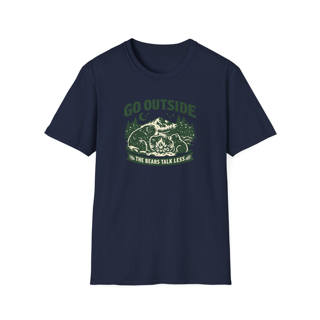 Go Outside The Bears Talk Less T-Shirt