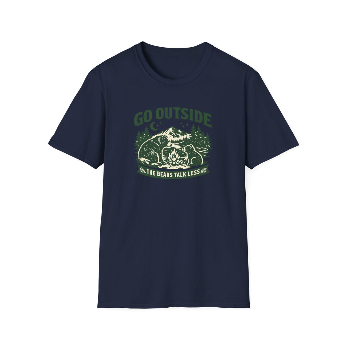 Go Outside The Bears Talk Less T-Shirt