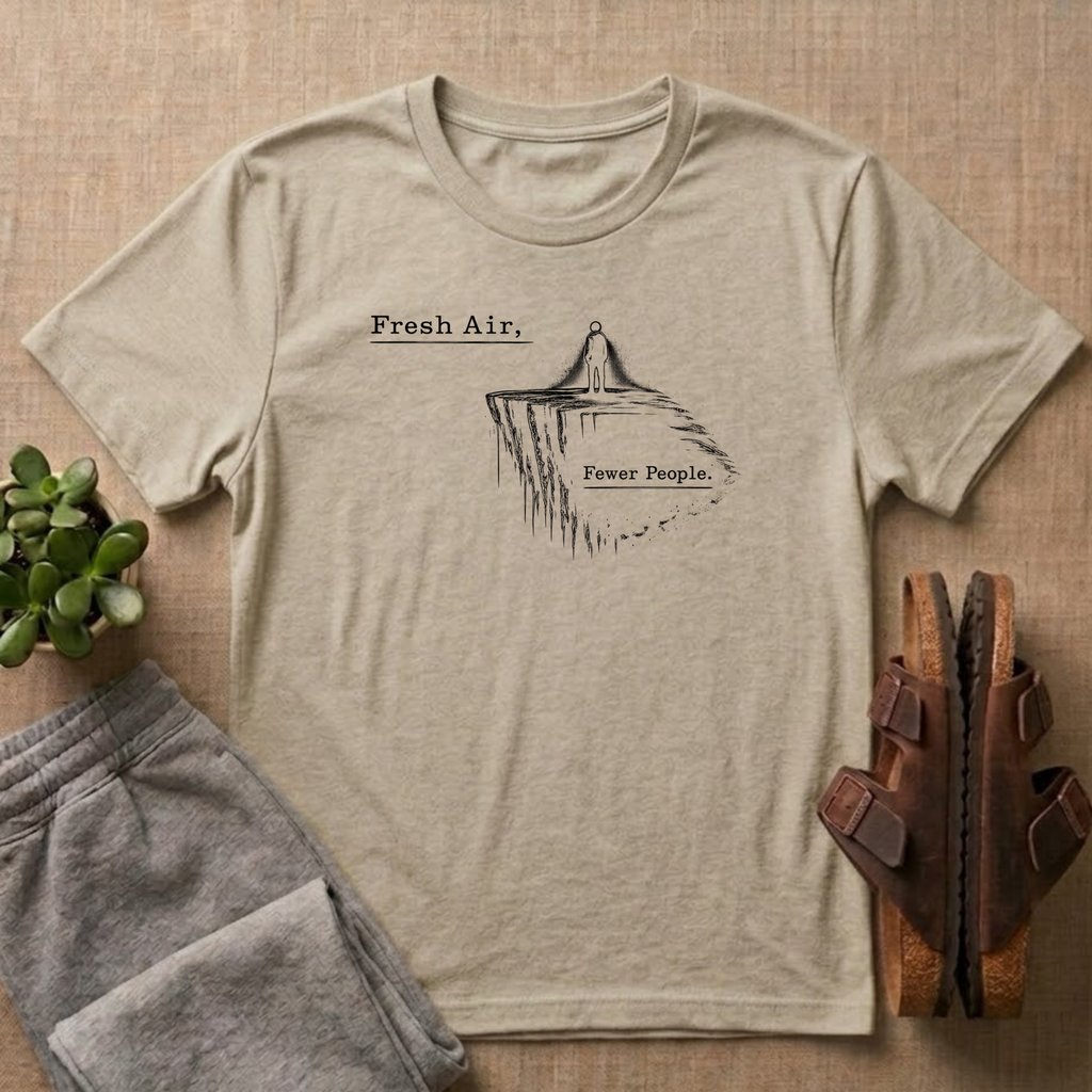 Fresh Air Fewer People T-shirt