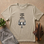 I Want To Hear My Thoughts T-shirt