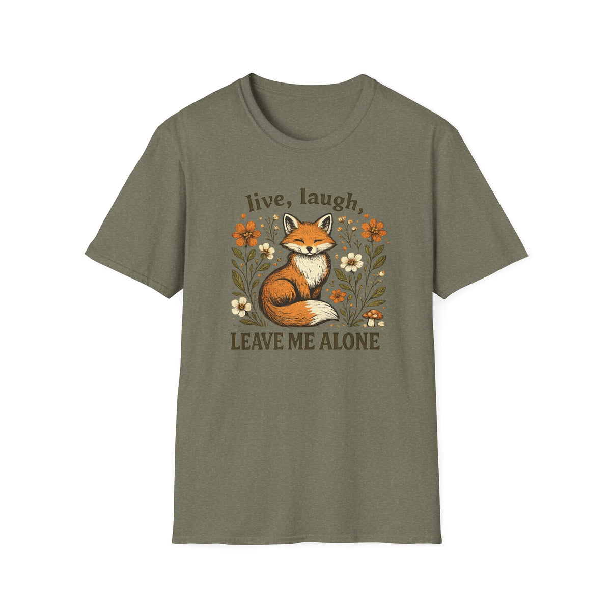Live Laugh Leave Me Alone T-Shirt