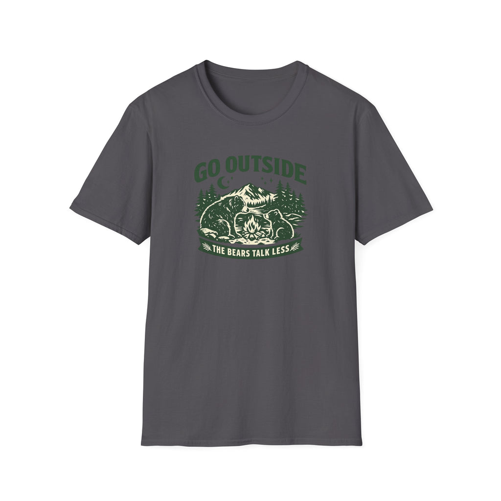 Go Outside The Bears Talk Less T-Shirt