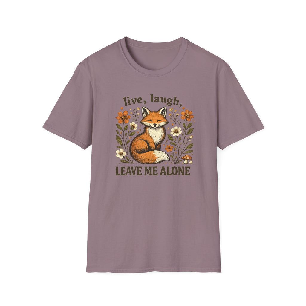 Live Laugh Leave Me Alone T-Shirt