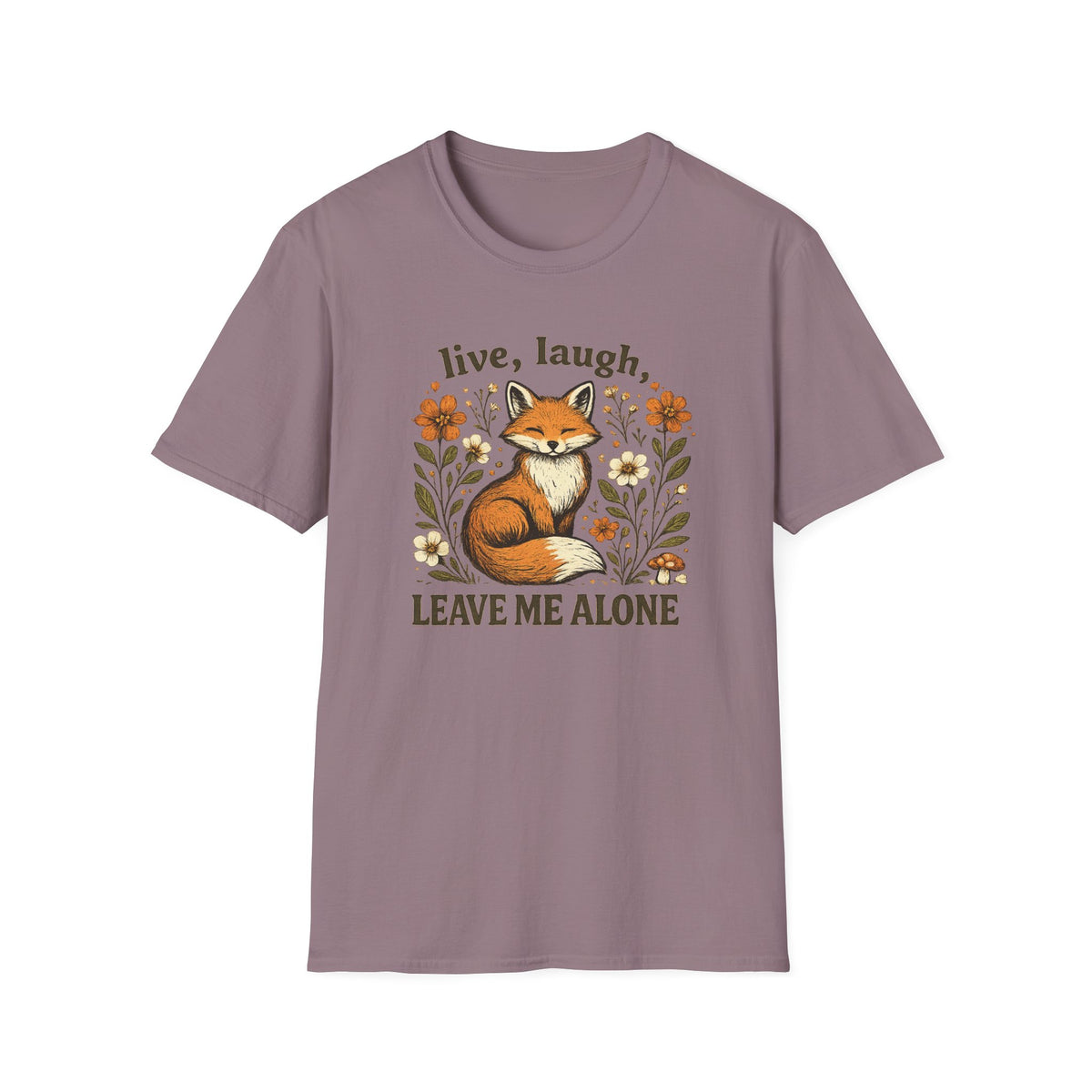 Live Laugh Leave Me Alone T-Shirt