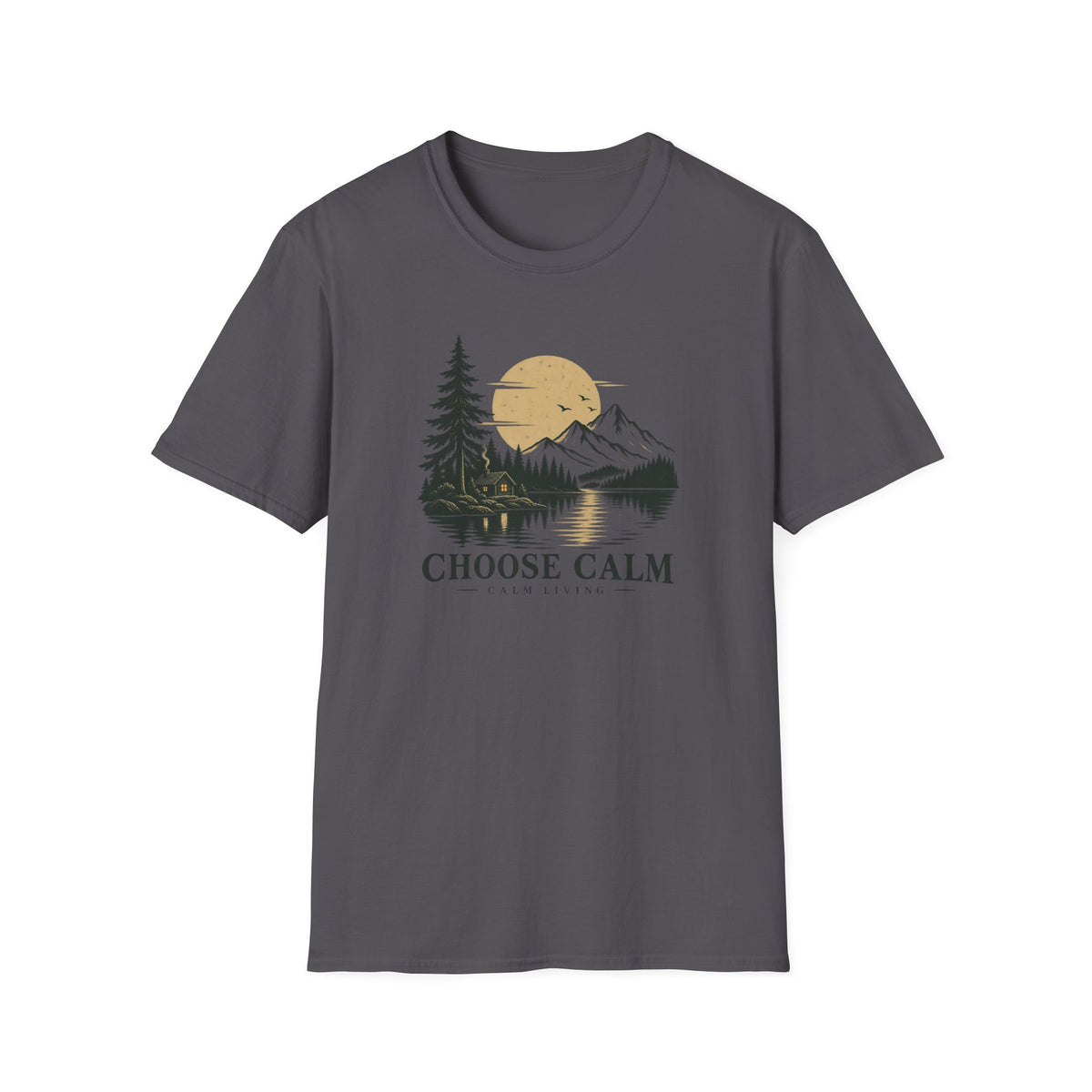 Choose Calm - Calm Living of T-Shirt