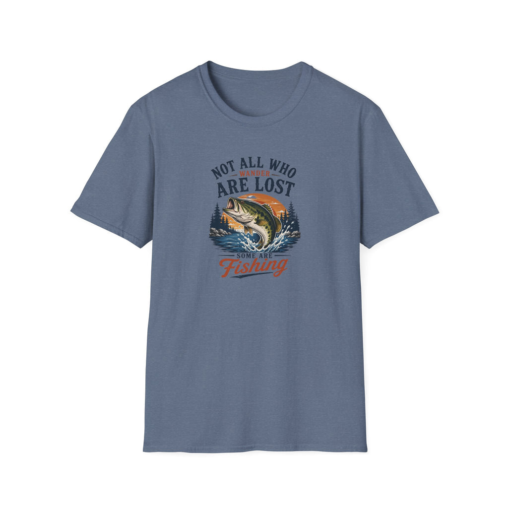 Not All Who Wonder Are Lost Some Are Fishing T-Shirt
