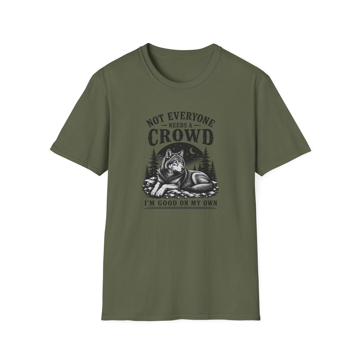 Not Everyone Needs A Crowd I’m Good On My Own T-Shirt