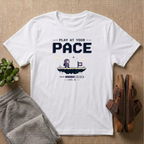 Play At Your Pace T-Shirt