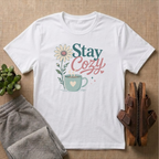 Stay Cozy T-Shirt