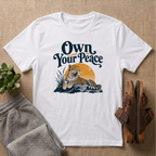 Own Your Peace T-Shirt