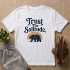 Trust in Solitude T-Shirt