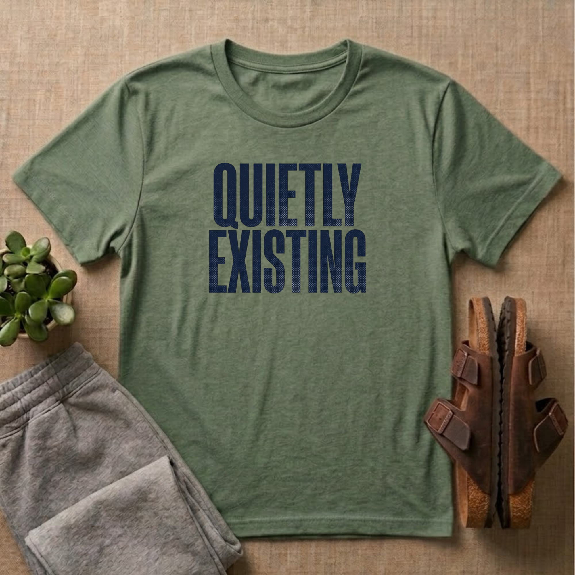 Quietly Existing T-Shirt