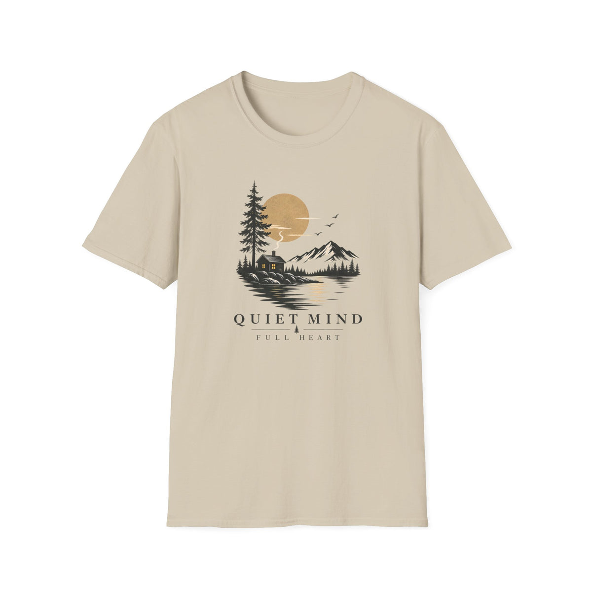 Quiet Mind Full Heart T-Shirt