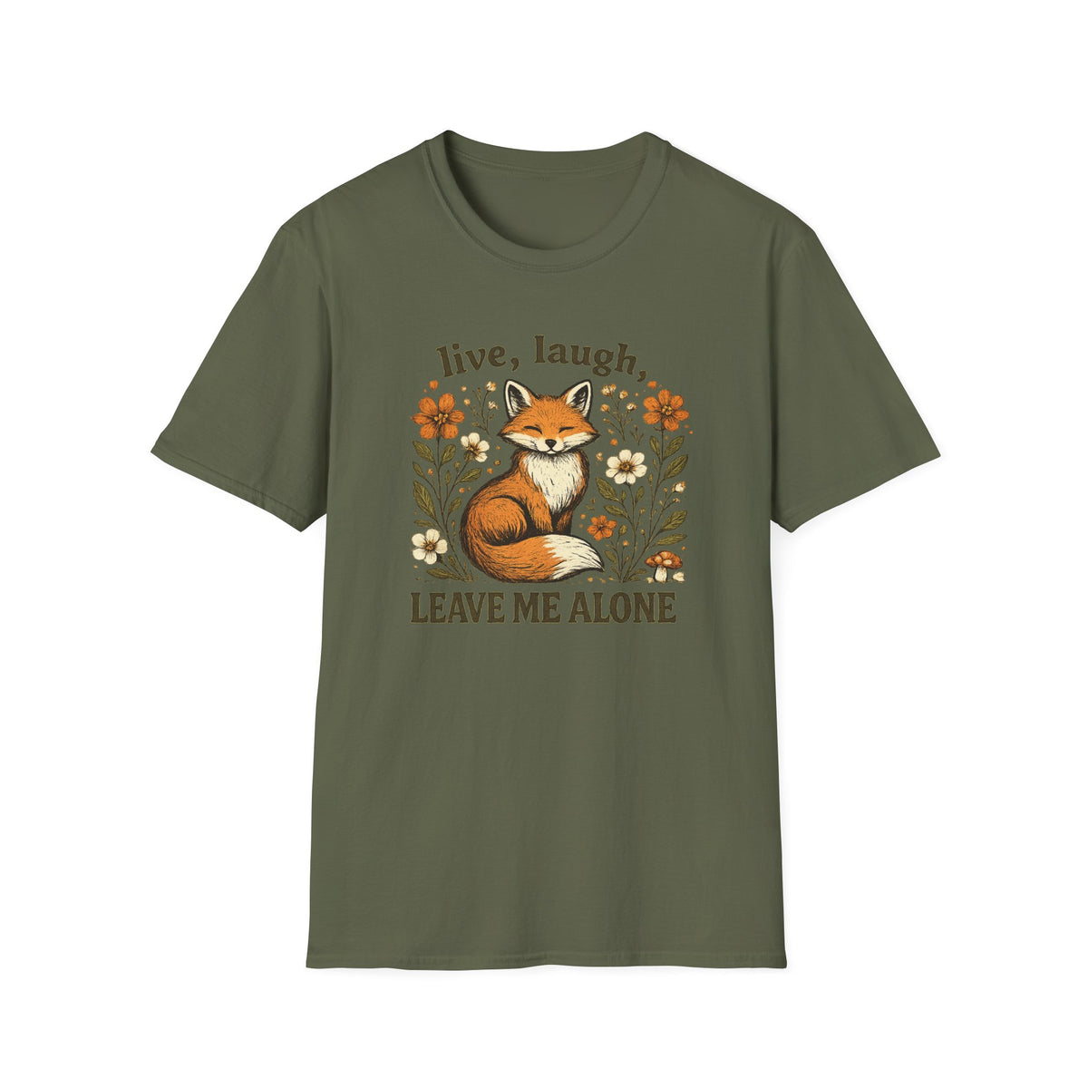 Live Laugh Leave Me Alone T-Shirt