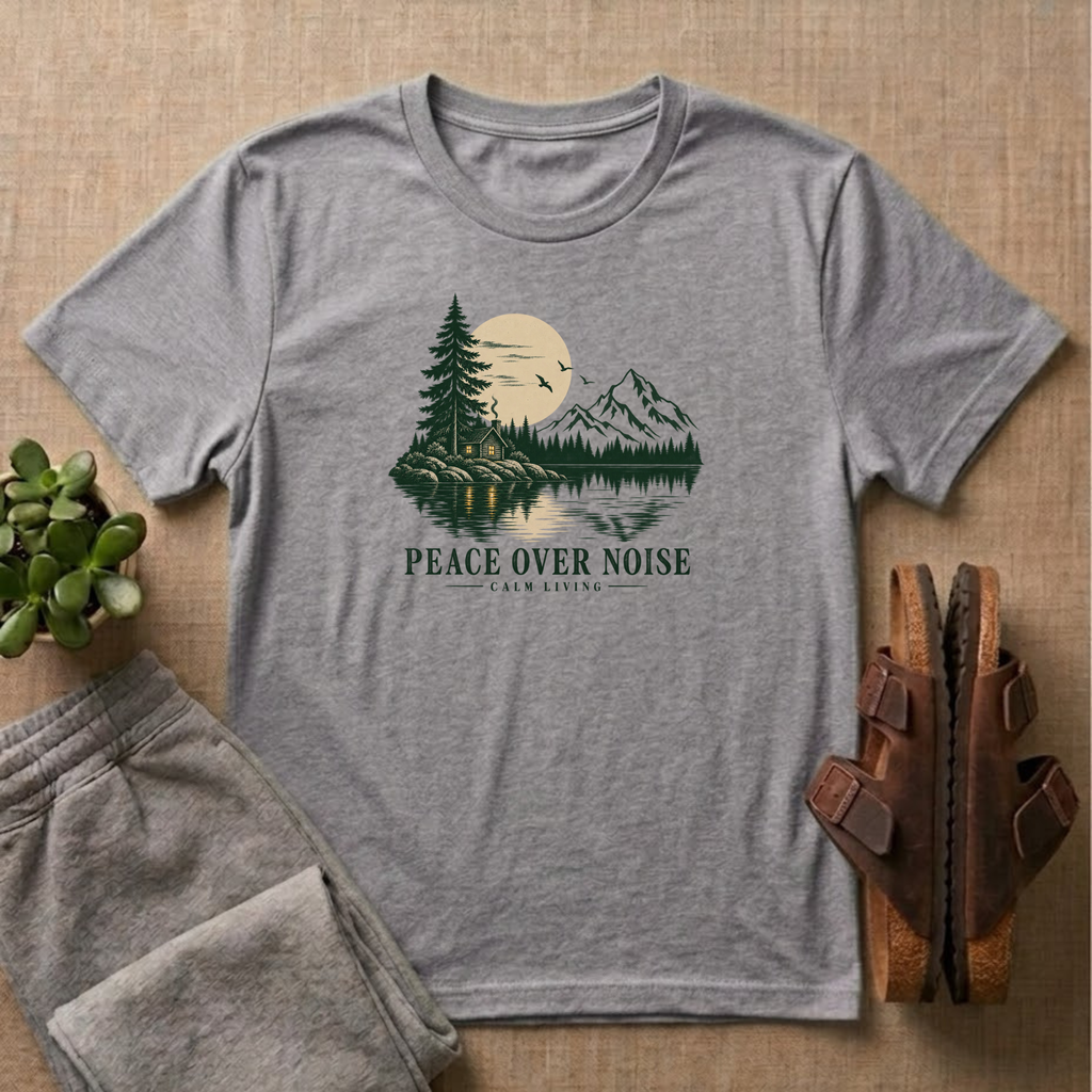 Peace Over Noise - Calm Living T-Shirt