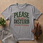 Please Do Not Disturb T-Shirt