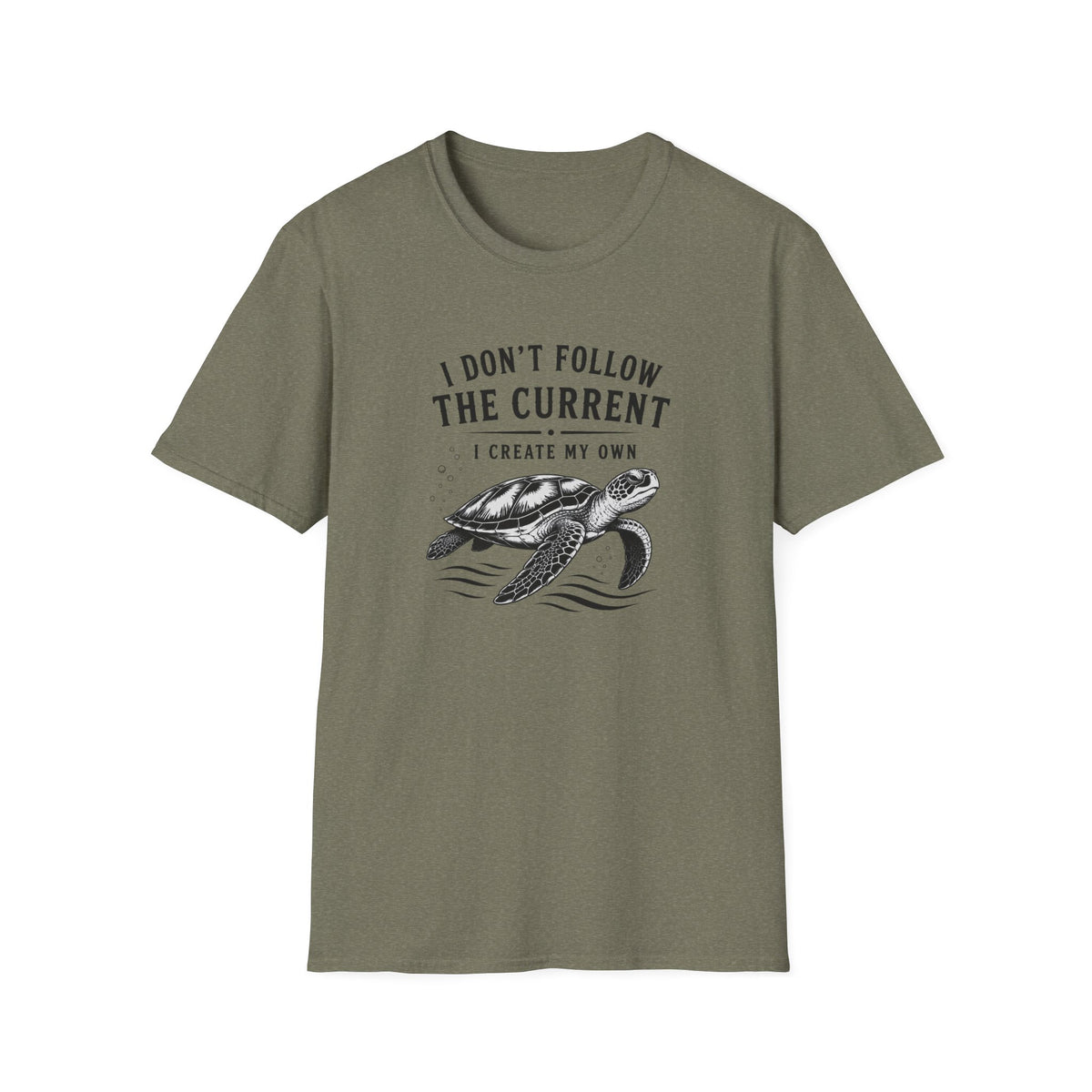 I Dont Follow The Current I Create My Own T-Shirt