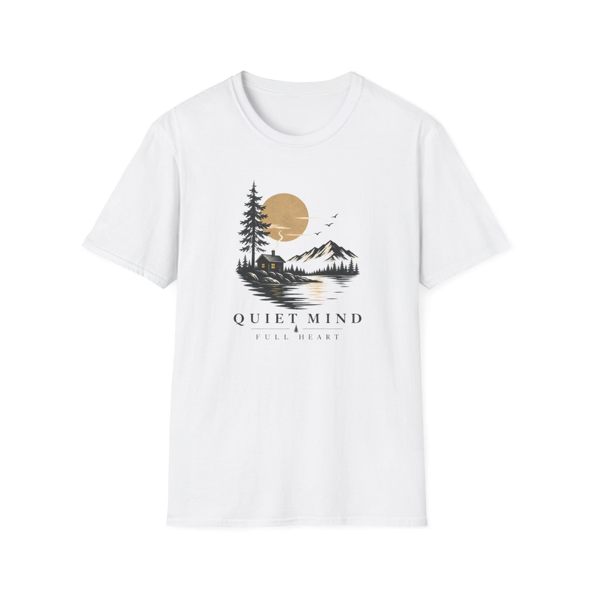Quiet Mind Full Heart T-Shirt
