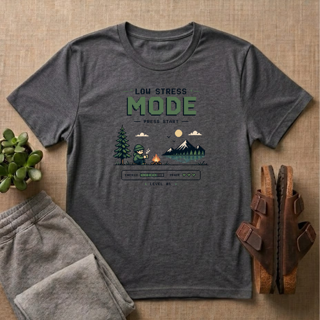 Low Stress Mode T-Shirt