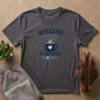 Staying Home T-Shirt