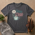 Stay Cozy T-Shirt