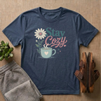 Stay Cozy T-Shirt