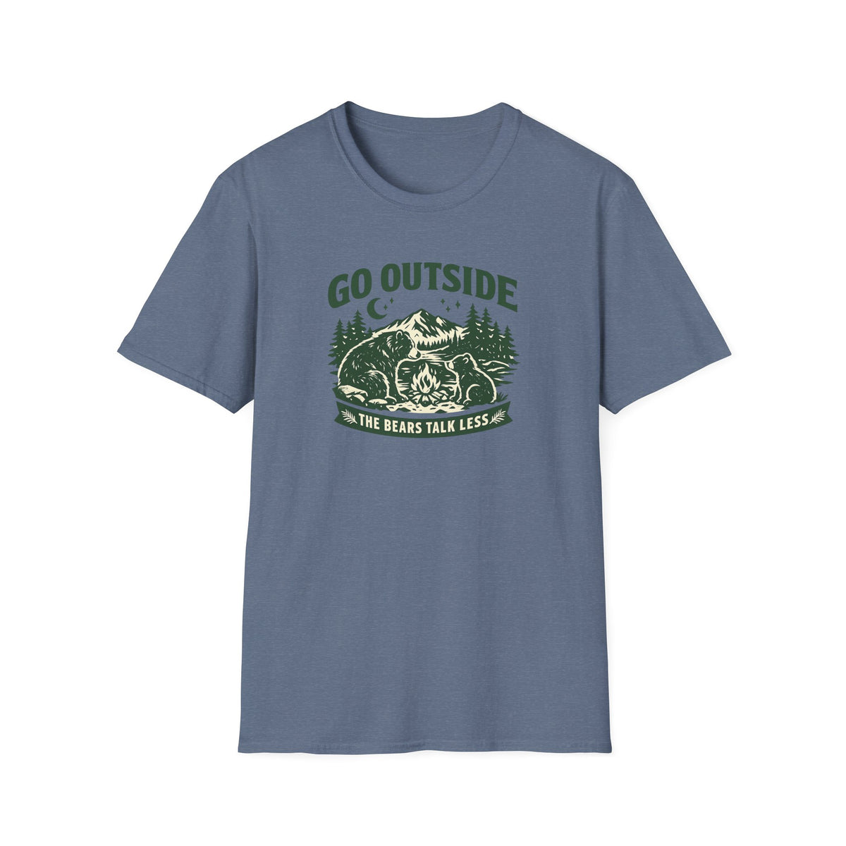 Go Outside The Bears Talk Less T-Shirt