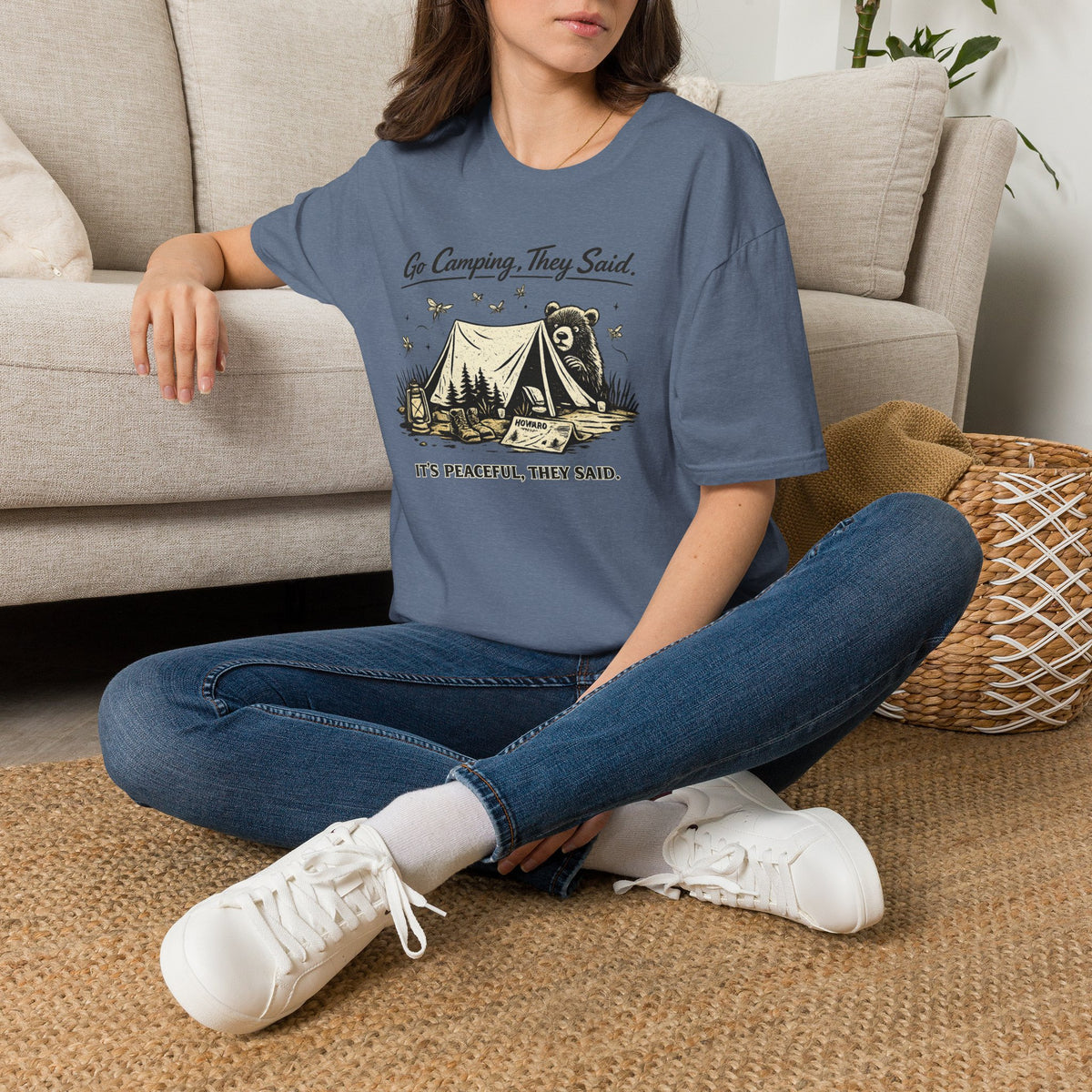 Go Camping They Said It’s Peaceful They Said T-Shirt