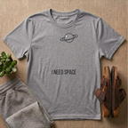 I Need Space T-Shirt