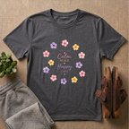Calm Mind Happy Life T-Shirt